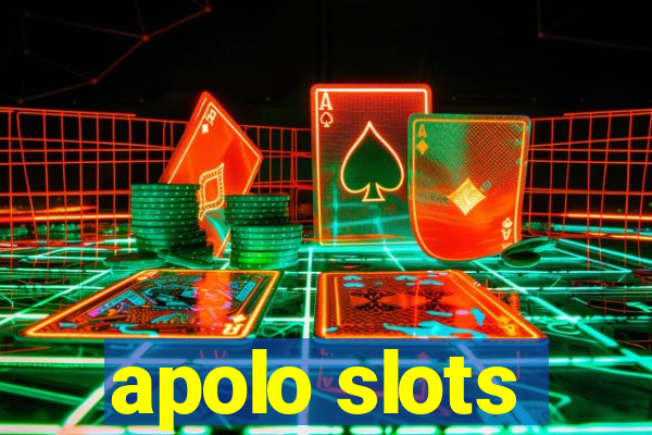 apolo slots